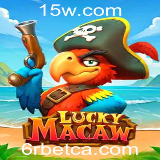 Descubra os Segredos do Jogo LuckyMacaw com a Palavra-Chave 6Rbet